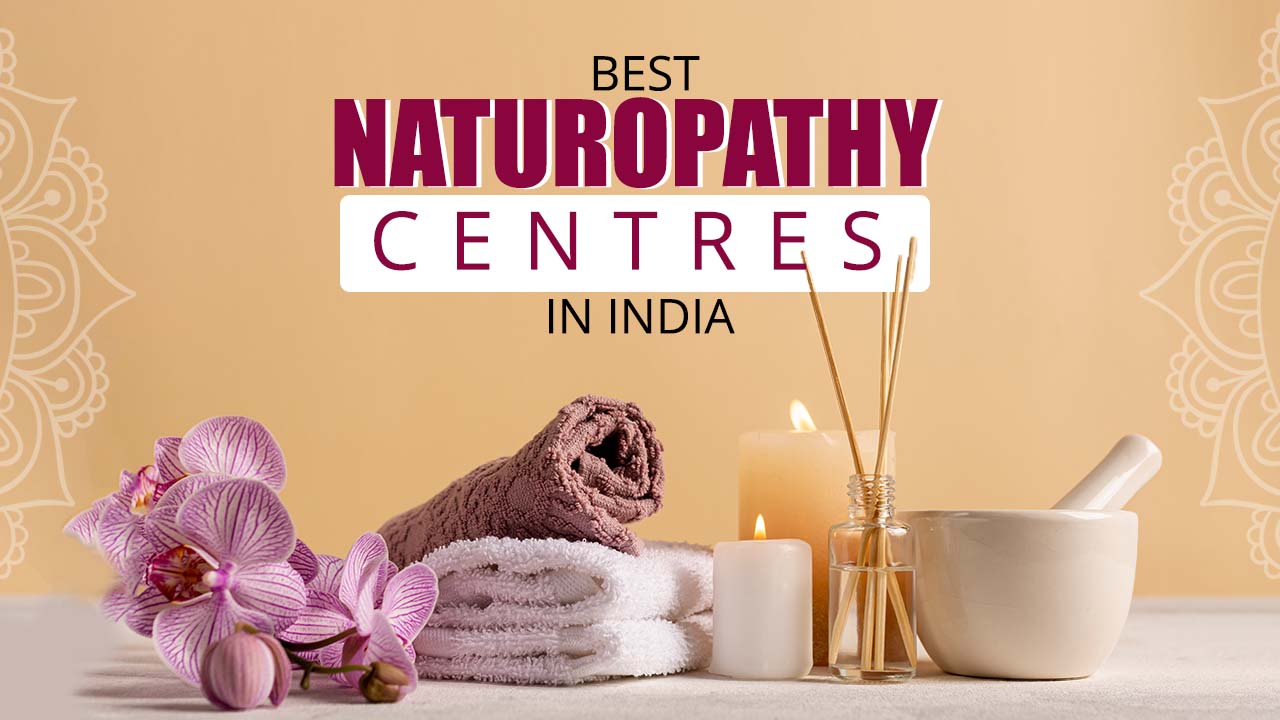 best naturopathy centres in india