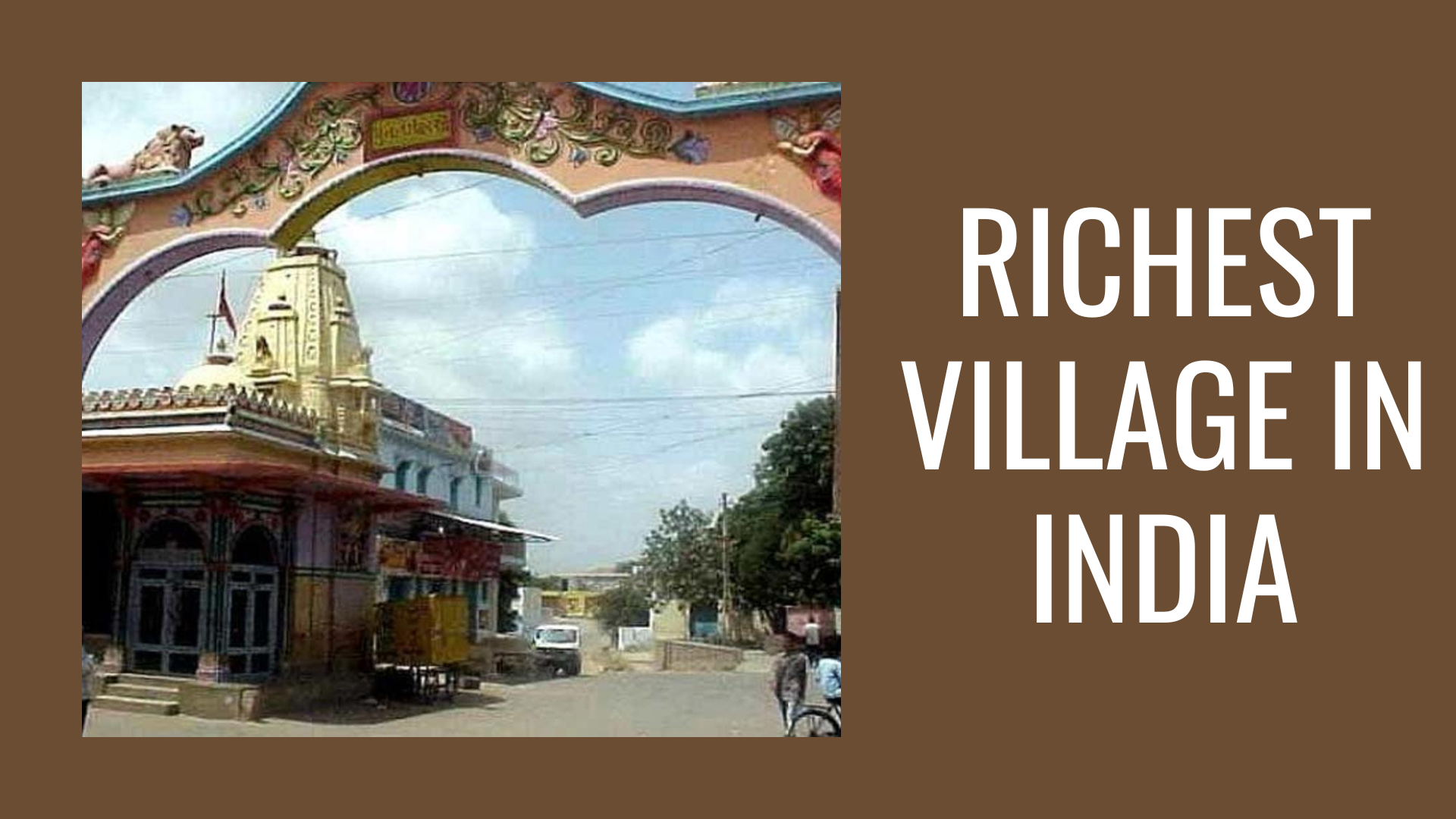 Richest Village in India