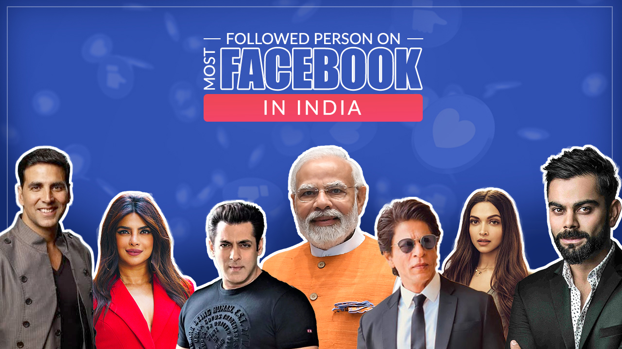 Most Followed Person On Facebook In India