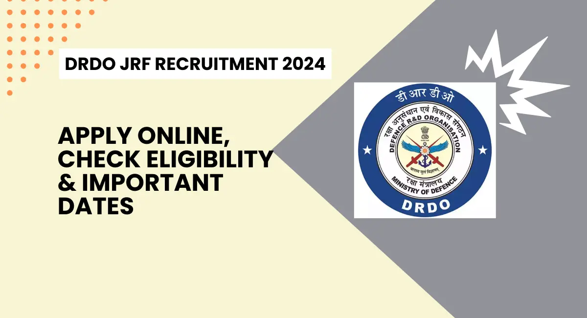 DRDO JRF Recruitment 2024