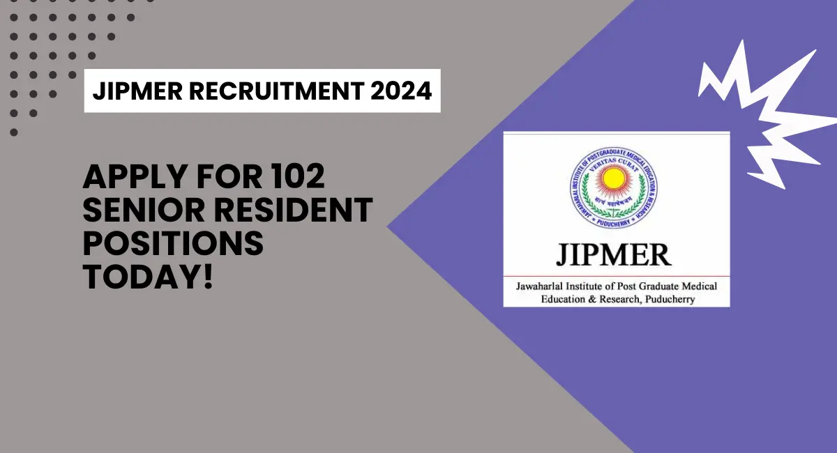 JIPMER Recruitment 2024