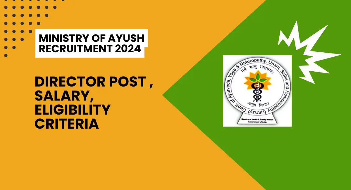 Ministry of Ayush Recruitment 2024