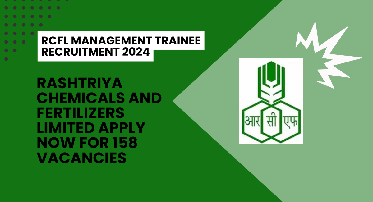 RCFL Management Trainee Recruitment 2024