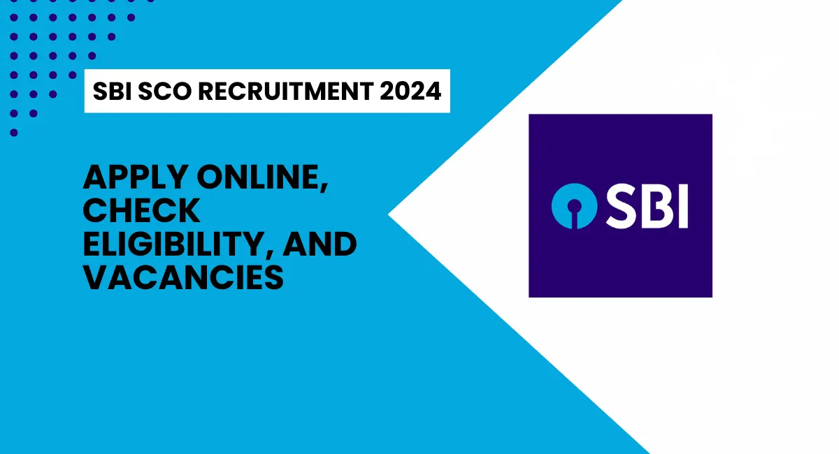 SBI SCO Recruitment 2024