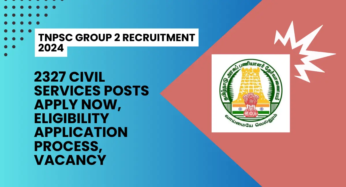 TNPSC Group 2 Recruitment 2024