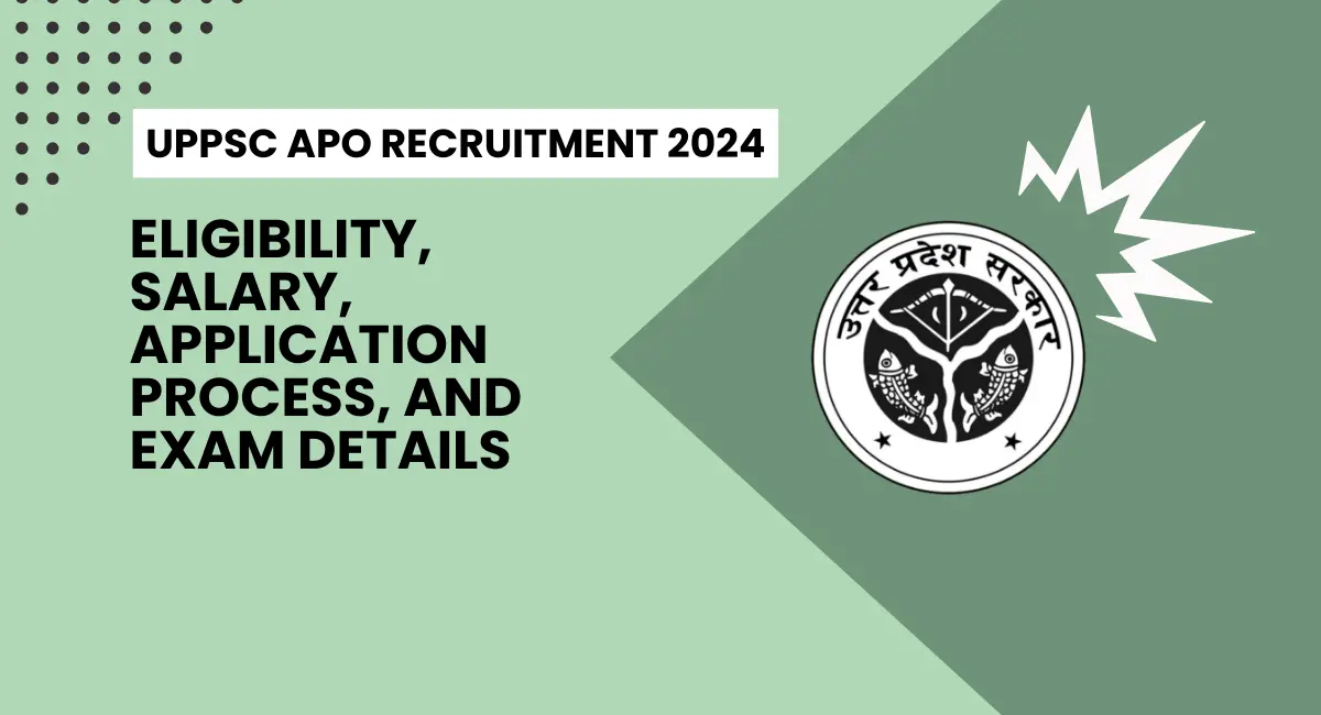 UPPSC APO Recruitment 2024