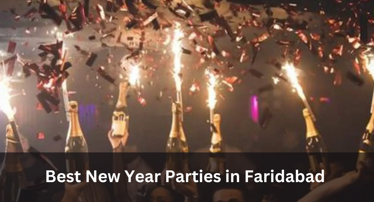 Best New Year Parties in Faridabad