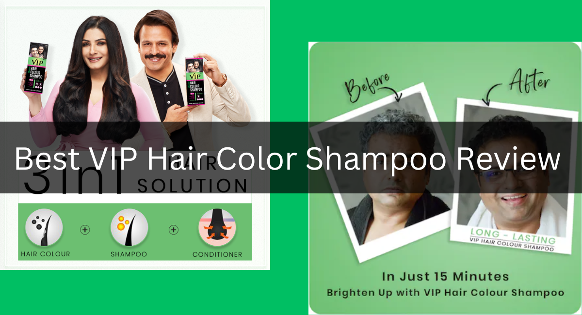 Best VIP Hair Color Shampoo Review