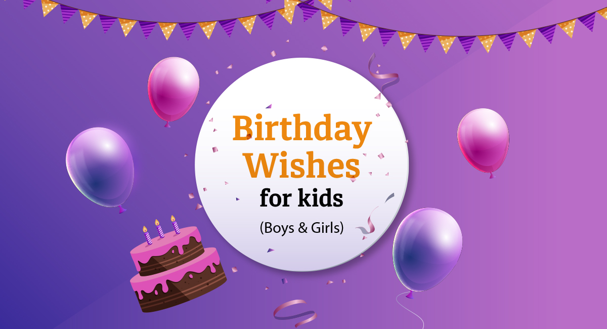 Birthday Wishes for Kids