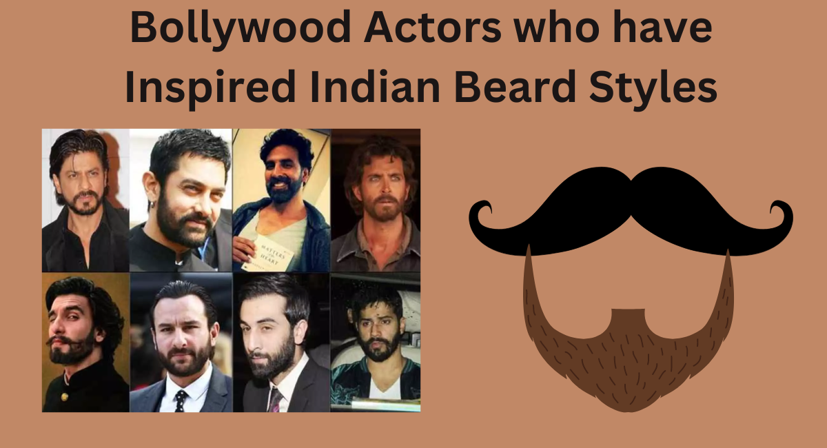 Bollywood Actors who have Inspired Indian Beard Styles