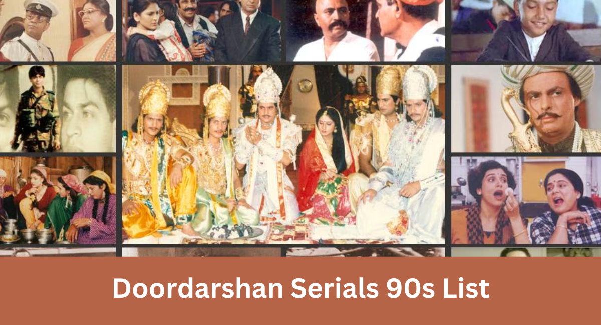 Doordarshan Serials 90s List