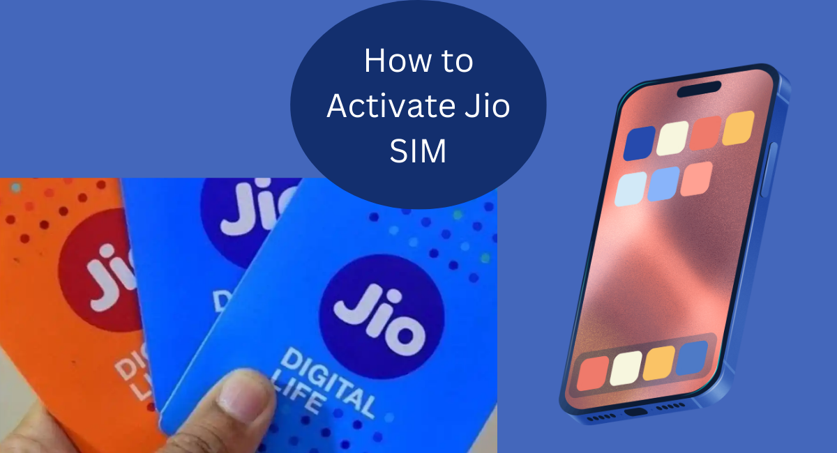 How to Activate Jio SIM