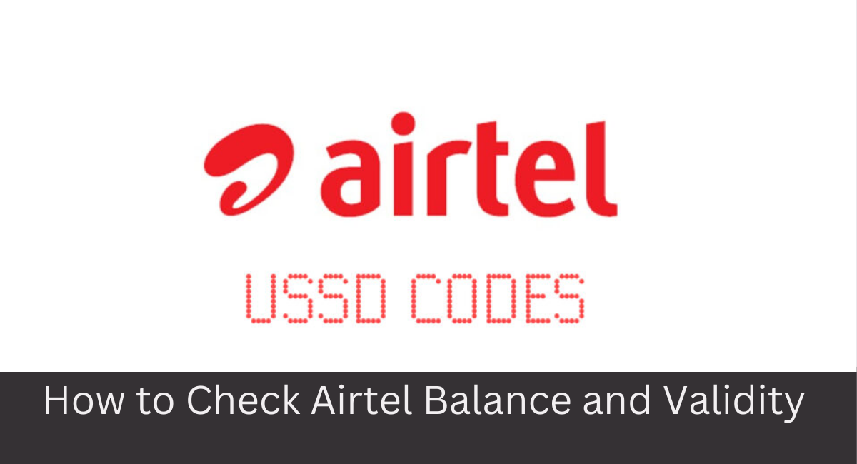 How to Check Airtel Balance and Validity