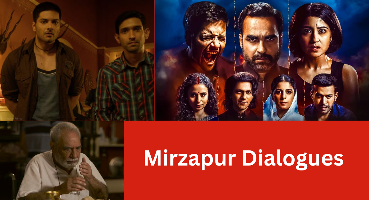 Mirzapur Dialogues