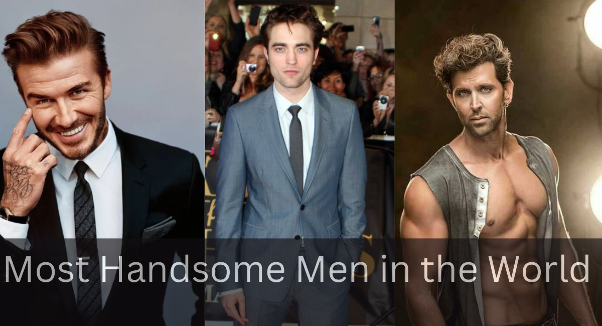 Most Handsome Men in the World