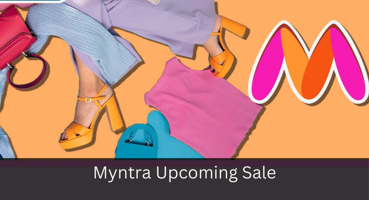 Myntra Upcoming Sale