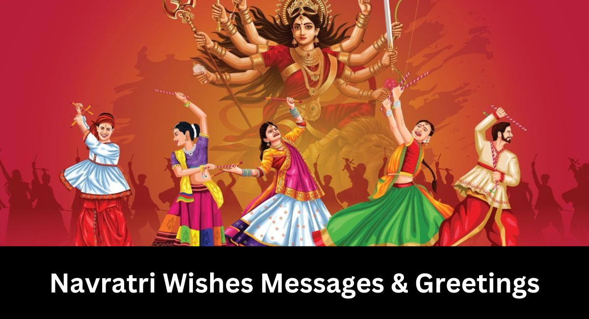 Navratri Wishes Messages & Greetings