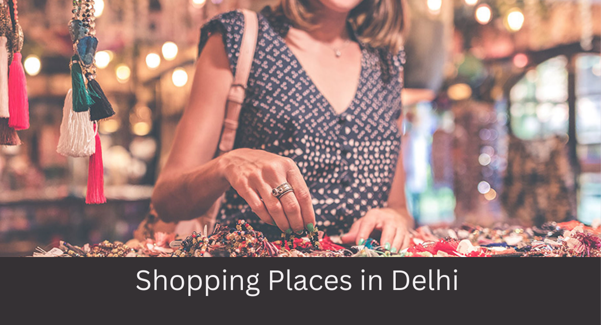 Shopping Places in Delhi