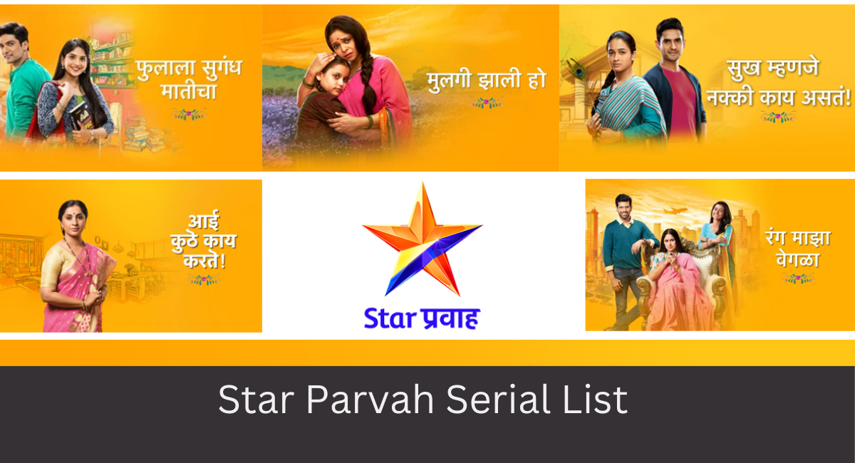 Star Parvah Serial List