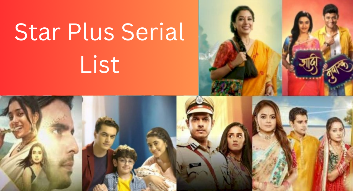 Star Plus Serial List