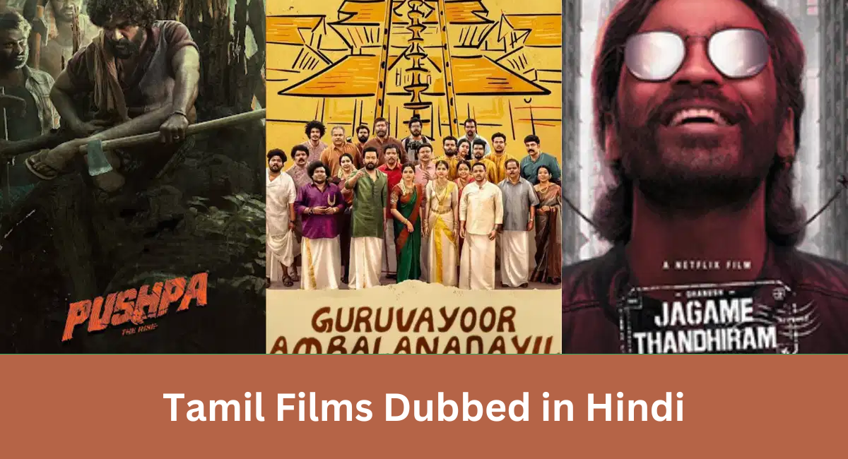 Tamil Films Dubbed in Hindi