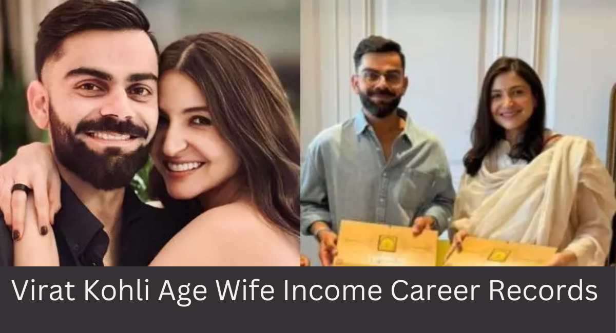 Virat Kohli Age Wife Income Career Records